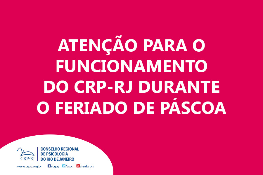 funcionamento-do-crp-rj-durante-o-feriado-de-pascoa