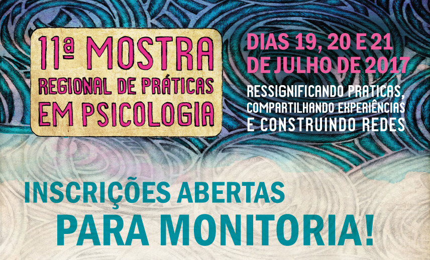 inscricoes-abertas-para-monitoria-da-11a-mostra-regional-de-praticas-em-psicologia