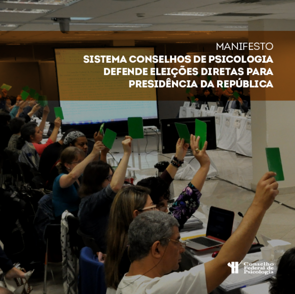 manifesto-do-sistema-conselhos-de-psicologia-em-defesa-de-eleicoes-diretas-para-presidencia-da-republica