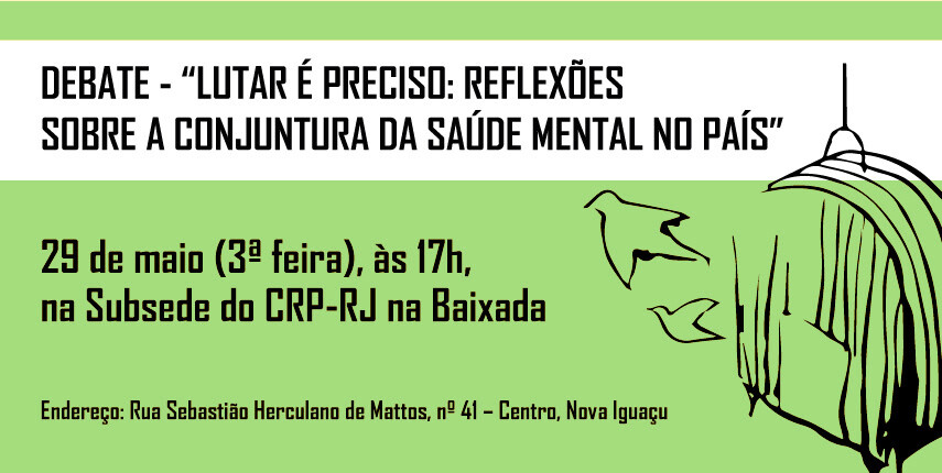participe-do-debate-lutar-e-preciso-reflexoes-sobre-a-conjuntura-da-saude-mental-no-pais-em-nova-iguacu