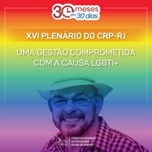 xvi-plenario-do-crp-rj-uma-gestao-comprometida-com-a-causa-lgbti