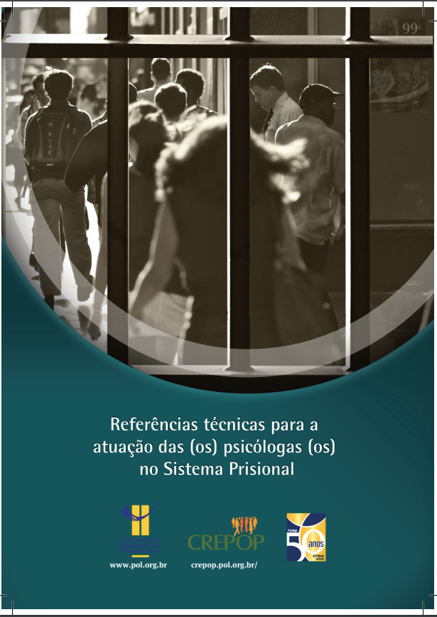 Referências técnicas para atuação de psicólogas(os) no sistema prisional